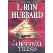 Beispielbild fr Dianetics: The Original Thesis zum Verkauf von Half Price Books Inc.