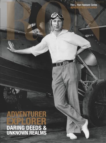 Stock image for Adventurer Explorer Daring Deeds & Unknown Realms: L. Ron Hubbard Series, Adventurer/Explorer (The L. Ron Hubbard Series, The Complete Biographical Encyclopedia) for sale by Library House Internet Sales