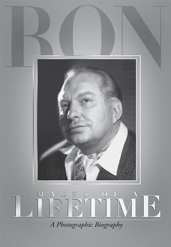 Stock image for Images of a Lifetime, A Photographic Biography (The L. Ron Hubbard Series, The Complete Biographical Encyclopedia) for sale by Books From California