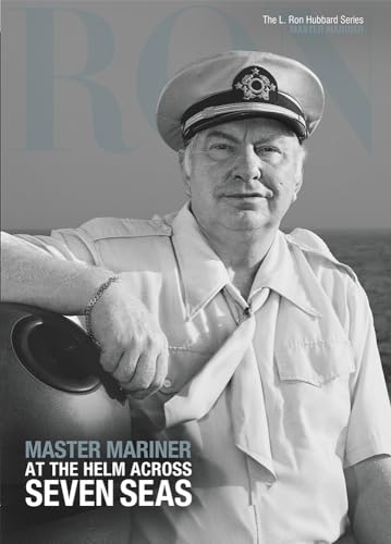 Stock image for Master Mariner, At the Helm Across Seven Seas: L. Ron Hubbard Series, Master Mariner (The L. Ron Hubbard Series, The Complete Biographical Encyclopedia) for sale by BookHolders