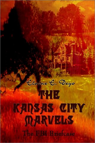 9781403301710: The Kansas City Marvels: The FBI Briefcase