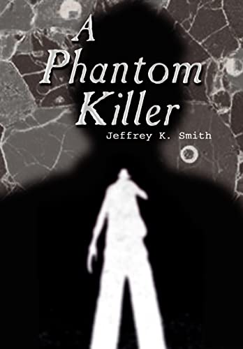 Imagen de archivo de A Phantom Killer a la venta por ThriftBooks-Dallas