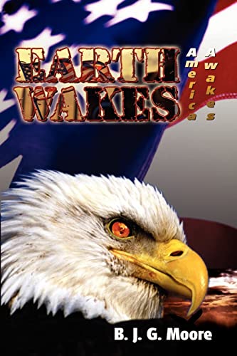 Imagen de archivo de Earth Wakes: America Awakes a la venta por Chiron Media