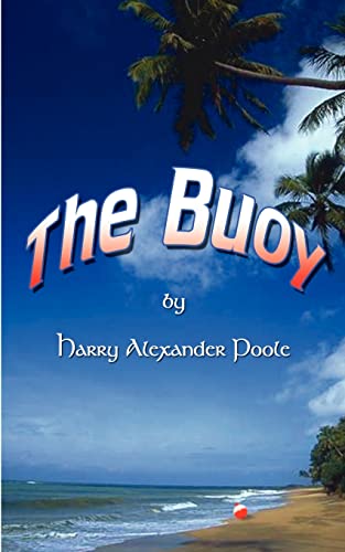 Stock image for The Buoy for sale by Lucky's Textbooks