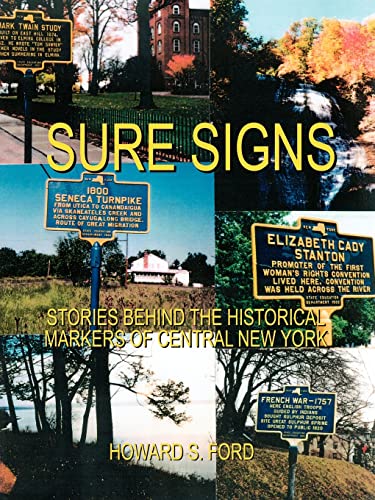 Stock image for Sure Signs: Stories Behind the Historical Markers of Central New York: Central New York for sale by ZBK Books