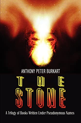 Beispielbild fr The Stone: A Trilogy of Books Written Under Pseudonymous Names zum Verkauf von Chiron Media