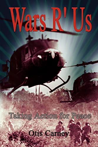 Stock image for Wars R' Us : Taking Action for Peace for sale by Better World Books