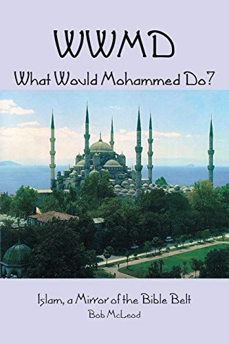 WWMD What Would Mohammed Do? (9781403329080) by McLeod, Bob