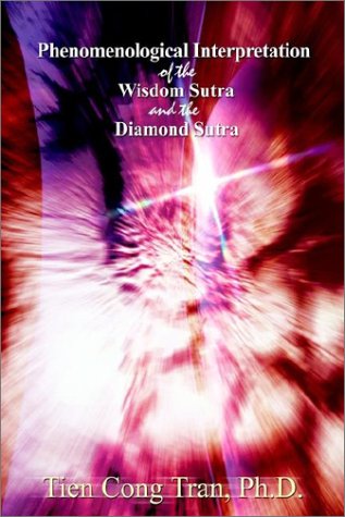 9781403331076: Phenomenological Interpretation of the Wisdom Sutra and the Diamond Sutra
