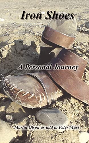 Iron Shoes: A Personal Journey