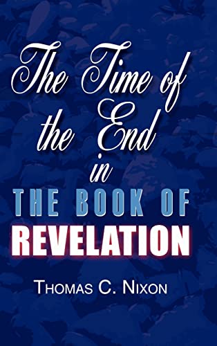 Imagen de archivo de The Time in the End in the Book of Revelation a la venta por Lucky's Textbooks