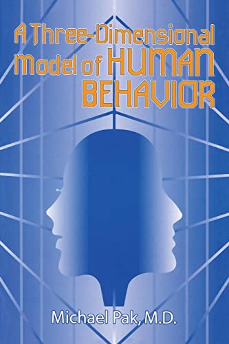 Imagen de archivo de A Three-Dimensional Model of Human Behavior a la venta por Chiron Media