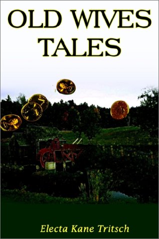 9781403343154: Old Wives Tales