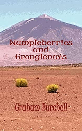 Stock image for Wumpleberries and Gronglenuts for sale by PBShop.store US