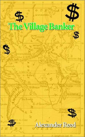 Imagen de archivo de The Village Banker a la venta por Bookmans