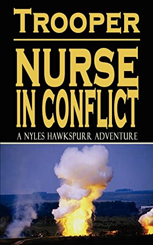 Imagen de archivo de Nurse in Conflict: The Gulf War 1991 a la venta por Lucky's Textbooks