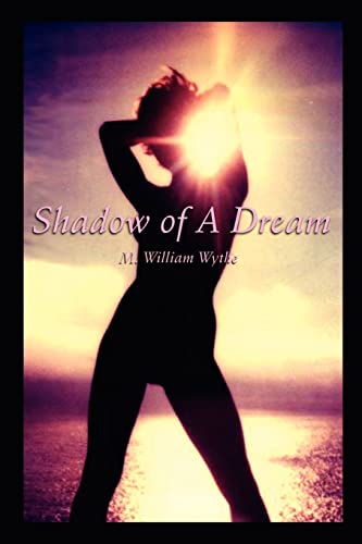 Stock image for Shadow of A Dream for sale by Lucky's Textbooks