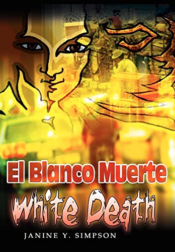 9781403366511: El Blanco Muerte: White Death