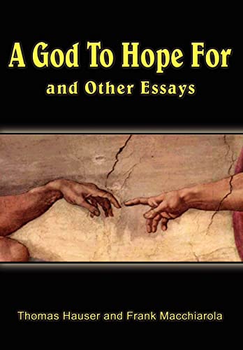 Imagen de archivo de A God to Hope For: And Other Essays a la venta por Lucky's Textbooks