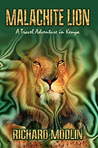 9781403373335: Malachite Lion: A Travel Adventure in Kenya [Idioma Ingls]