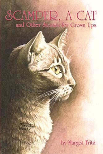 Stock image for Scamper, a Cat: And Other Stories for Grown Ups for sale by Chiron Media