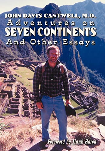 Stock image for Adventures on Seven Continents and Other Essays for sale by FOLCHATT