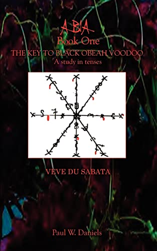 9781403384959: Abia Book One: The Key to Black Obeah Voodoo: Bk. 1