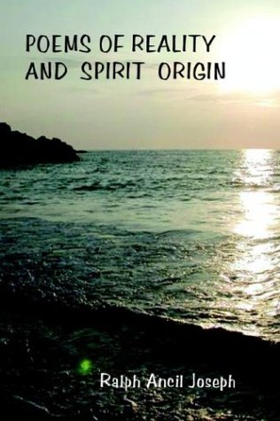 Stock image for Poems of Reality and Spirit Origin for sale by Kona Bay Books