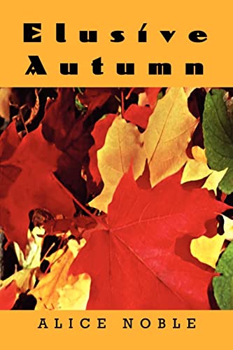 Elusive Autumn (Paperback) - Alice Noble