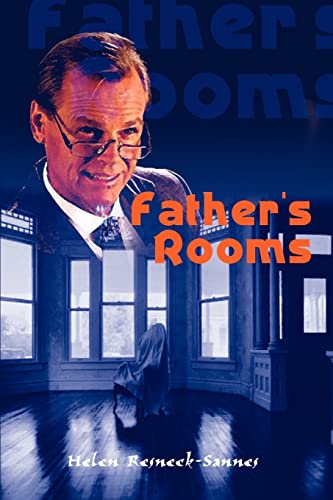 Father's Rooms - Resneck-Sannes, Helen