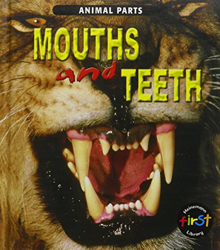 Beispielbild fr Mouths and Teeth zum Verkauf von Better World Books