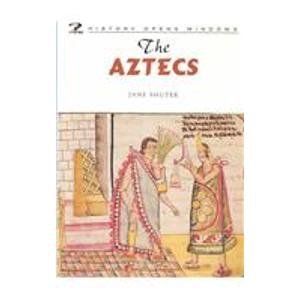 Beispielbild fr The Aztecs (History Opens Windows) zum Verkauf von More Than Words