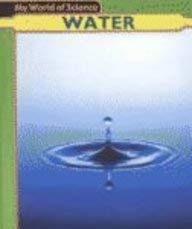 9781403400475: Water (My World of Science)