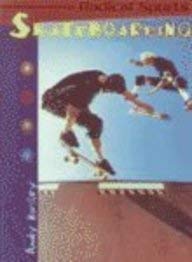 Beispielbild fr Skateboarding (Radical Sports) zum Verkauf von Wonder Book