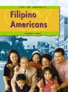 Stock image for Filipino Americans (We Are America) for sale by Irish Booksellers