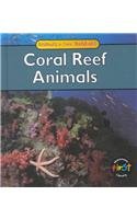 Stock image for Coral Reef Animals for sale by Better World Books