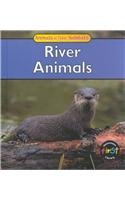 Stock image for River Animals (Animals and Their Habitats) for sale by Red's Corner LLC