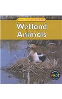 Stock image for Wetland Animals for sale by ThriftBooks-Atlanta