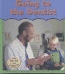 Imagen de archivo de Going To The Dentist a la venta por Library House Internet Sales