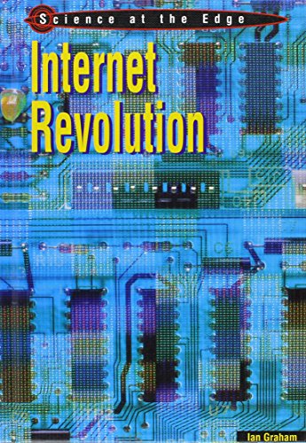 9781403403254: Internet Revolution (Science at the Edge)