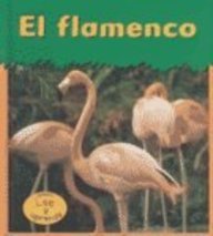 Stock image for El Flamenco = Flamingo for sale by ThriftBooks-Atlanta