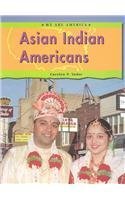 Stock image for Asian Indian Americans for sale by ThriftBooks-Dallas