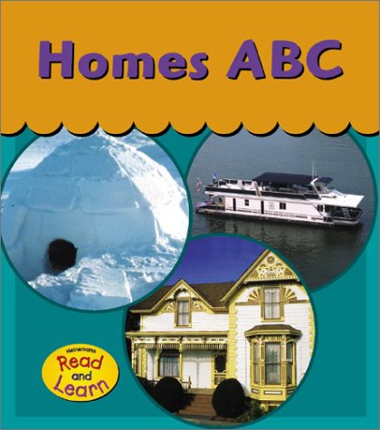 Homes ABC (Home for Me) (9781403404831) by Schaefer, Lola M.