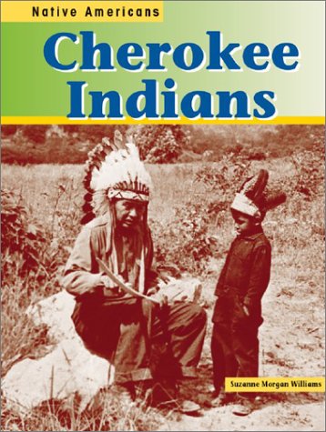 Imagen de archivo de Cherokee Indians a la venta por ThriftBooks-Dallas