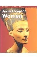 Imagen de archivo de Ancient Egyptian Women a la venta por Better World Books