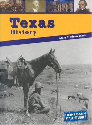 Stock image for Texas History (Heinemann State Studies) for sale by Books of the Smoky Mountains