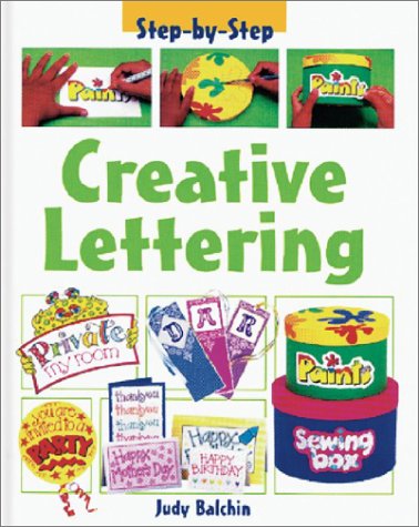 9781403407092: Creative Lettering (Step by Step)