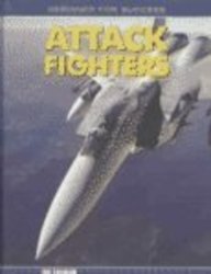 Beispielbild fr Attack Fighters zum Verkauf von Better World Books