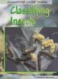 Beispielbild fr Classifying Insects zum Verkauf von Better World Books