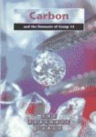 Stock image for Carbon and the Elements of Group 14 for sale by Better World Books
